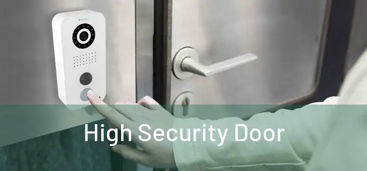 High Security Door